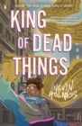 Image for King of dead things
