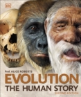 Image for Evolution  : the human story
