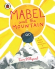 Image for Mabel and the mountain  : a story about believing in yourself