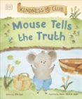 Image for Kindness Club Mouse Tells the Truth