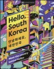 Image for Hello, South Korea: meet the country behind Hallyu.