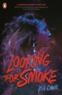 Image for Looking For Smoke