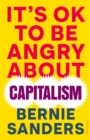 Image for It's ok to be angry about capitalism
