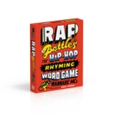 Image for Rap Battles : The Hip-Hop Rhyming Word Game for Wannabe MCs