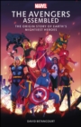 Image for The Avengers Assembled: The Origin Story Behind the Super Hero Team