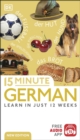 Image for 15 Minute German: Learn in Just 12 Weeks