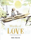 Image for Words of love  : a friend for little ones when they need it the most