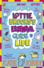 Image for Lottie Brooks&#39;s Essential Guide to Life: Write Your own Diary with Lottie: activities and advice from the hilarious Lottie Brooks!