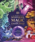 Image for The book of mysteries, magic, and the unexplained