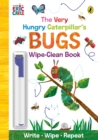 Image for The Very Hungry Caterpillar’s Bugs : Wipe-Clean Board Book