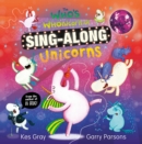 Image for The Who&#39;s Whonicorn of Sing-along Unicorns