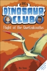 Image for Dinosaur Club: Flight of the Quetzalcoatlus