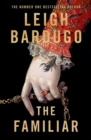 The familiar - Bardugo, Leigh