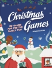 Image for Christmas Games : 50 Games for Festive Family Fun