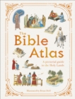 Image for The Bible atlas  : a pictorial guide to the Holy Lands