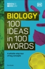 Image for The Science Museum Biology 100 Ideas in 100 Words