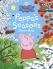 Image for Peppa Pig: Peppa&#39;s Seasons Sticker Book