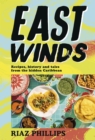 Image for East Winds: Recipes, History and Tales from the Hidden Caribbean