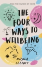Image for The four ways to wellbeing: better sleep, less stress, more energy, mood boost