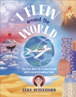 Image for I Flew Around the World