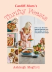 Image for Cardiff Mum’s Thrifty Feasts