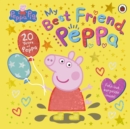 Image for Peppa Pig: My Best Friend Peppa: 20th Anniversary Picture Book
