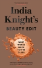 Image for India Knight&#39;s beauty edit  : what works when you&#39;re older