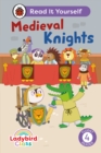 Image for Ladybird Class - Medieval Knights:  Read It Yourself - Level 4 Fluent Reader
