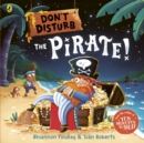 Image for Don't disturb the pirate