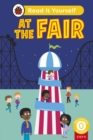 Image for At the Fair (Phonics Step 9):  Read It Yourself - Level 0 Beginner Reader