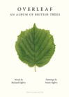Image for Overleaf  : an album of British trees