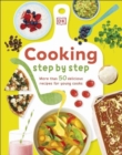 Image for Cooking Step-By-Step : More than 50 Delicious Recipes for Young Cooks