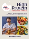 Image for The Good Bite&#39;s high protein meal prep manual