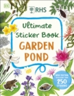 Image for RHS Ultimate Sticker Book Garden Pond : New Edition with More Than 250 Stickers