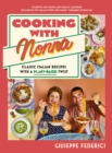Image for Cooking with Nonna  : classic Italian recipes with a plant-based twist