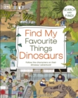 Image for Dinosaurs: Follow the Characters on Their Dinosaur Adventure!