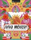 ¡Viva Mexico! - DK Eyewitness