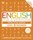 Image for English for Everyone Practice Book Level 2 Beginner