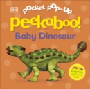Image for Pocket Pop-Up Peekaboo! Baby Dinosaur