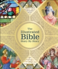 Image for The Illustrated Bible: Story by Story