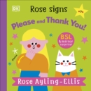 Image for Rose Signs Please and Thank you