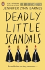 Deadly little scandals - Barnes, Jennifer Lynn