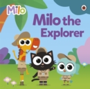 Image for Milo the Explorer