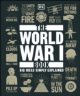 Image for The World War I book: big ideas simply explained.