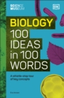 Image for The Science Museum biology  : 100 ideas in 100 words