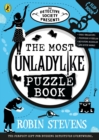 Image for The Detective Society Presents: The Most Unladylike Puzzle Book