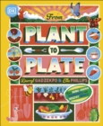 Image for From plant to plate  : turn home-grown ingredients into healthy meals!