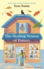 Image for The Healing Season of Pottery