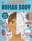 Image for Brain Booster Human Body : Over 100 Mind-Boggling Activities that Make Learning Easy and Fun