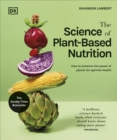 Image for The Science of Plant-Based Nutrition